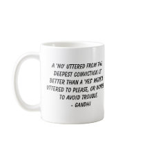 Gandhi, A 'No' uttered from thedeepest convicti... mugs by Gay_Art Gandhi, A 'No' uttered from thedeepest convicti... mugs