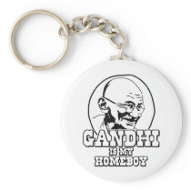 Gandhi is my Homeboy keychains