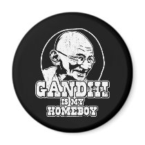 Gandhi is my Homeboy Fridge Magnet