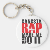 Gangsta Rap Made Me Do It - Black Key Chain