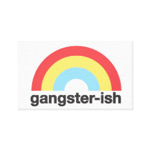 Gangster-ish Gallery Wrap Canvas