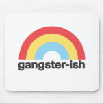 Gangster-ish Mouse Pads