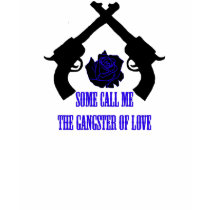 Gangster of Love T-shirt