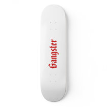 Gangster skateboard by Legit4 Gangster skateboard