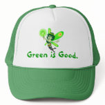 Ganja fairy- green is good trucker hat