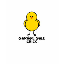 Garage Sale Chick t-shirts by chicktshirts8 Garage Sale Chick t-shirts