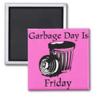 Garbage Day Friday Reminder Magnet