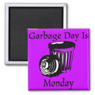 Garbage Day Monday Reminder Magnet