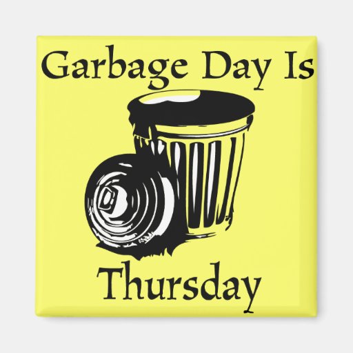Garbage Day Thursday Reminder Zazzle