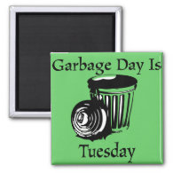 Garbage Day Tuesday Reminder Magnet