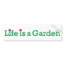 Garden Bumper Stickers