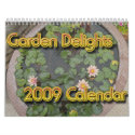 Garden Delights 2009 Calendar by FNolan Garden Delights 2009 Calendar