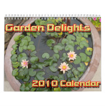 Garden Delights 2010 Calendar
