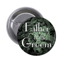 Garden Wedding Button: Father of the Groom