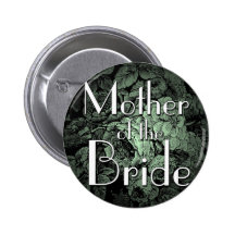 Garden Wedding Button: Mother of the Bride