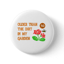Gardener's 50th Birthday Pin