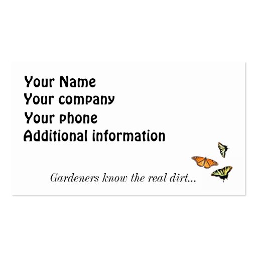 Gardeners know the real dirt. business card (back side)