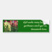 Gardening bumper sticker #1 Snapdragons