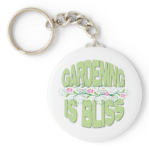 Gardening is Bliss Gifts Key Chain