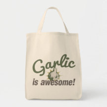 Garlic is Awesome! Tote Bag