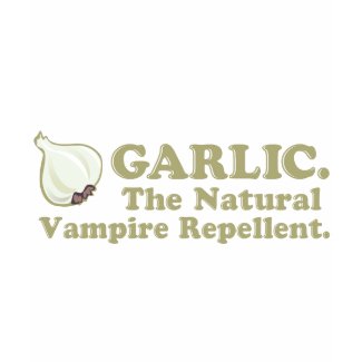 Garlic The Natural Vampire Repellent shirt