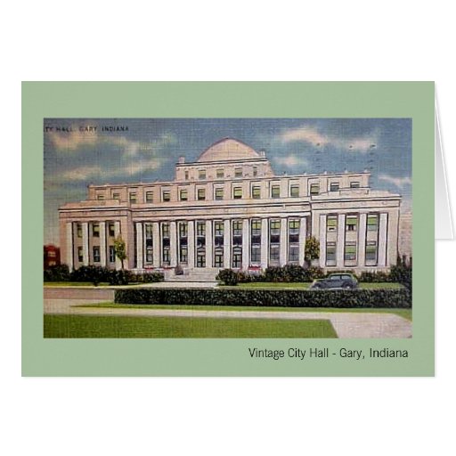 Gary, Indiana City Hall in the 1930s Card Zazzle