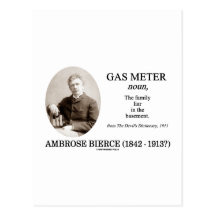 Gas Meter (Ambrose Bierce The Devil's Dictionary) Post Card