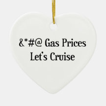 Gas Prices Let's Cruise Christmas Tree Ornament