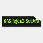 GAS PRICES SUCK!!! BUMPER STICKER