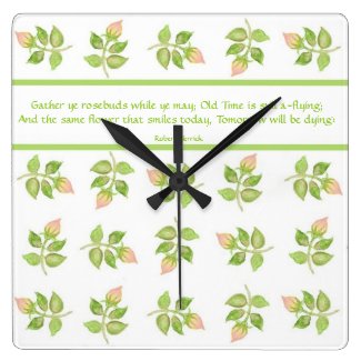 Gather ye Rosebuds Quote Wall Clock