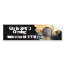 Gavin Saw It Coming Bumper Stickers