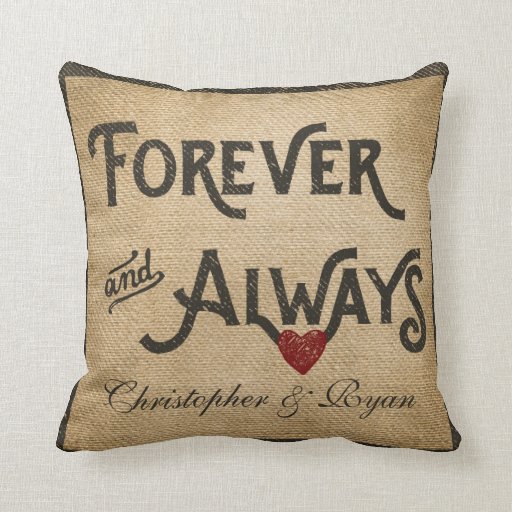 Gay Burlap Forever Always Heart Personalized Pillow Zazzle