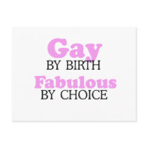 GAY BY BIRTH. FABULOUS BY CHOICE. POSTCARDS