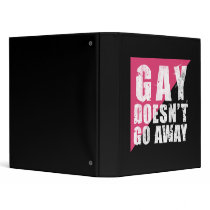 Gay Doesn't Go Away Dark Avery Binder by jamieco Gay Doesn't Go Away Dark Avery Binder