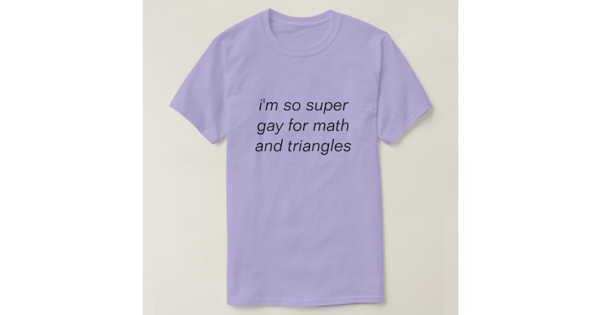 Gay For Math T Shirt Zazzle