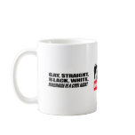 GAY, STRAIGHT, BLACK, WHITE, MARRIAGE IS A CIVIL R COFFEE MUG