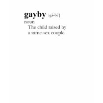GAYBY (definition) t-shirts