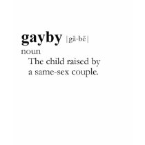 GAYBY (definition) t-shirts