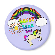 Gayer Than You Magnets