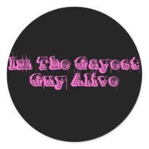 Gayest Guy Alive Sticker