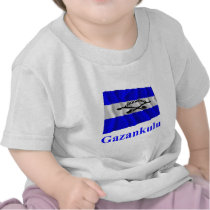 Gazankulu Waving Flag with Name t-shirts by Vexillophile Gazankulu Waving Flag with Name t-shirts