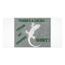 GECKO UNDER MY SHIRT PICTURE CARD