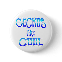 Geckos are Cool buttons by AllPetsStore Geckos are Cool buttons