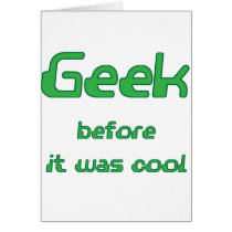 Geek before it was Cool cards