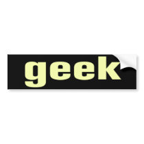 Geek Bumper Sticker bumper stickers