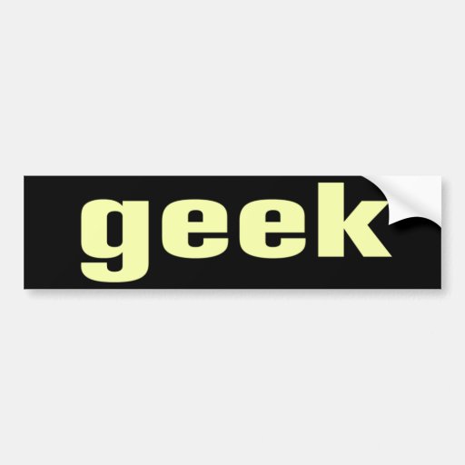 Geek Bumper Sticker Zazzle 7615