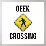 Geek Crossing Posters