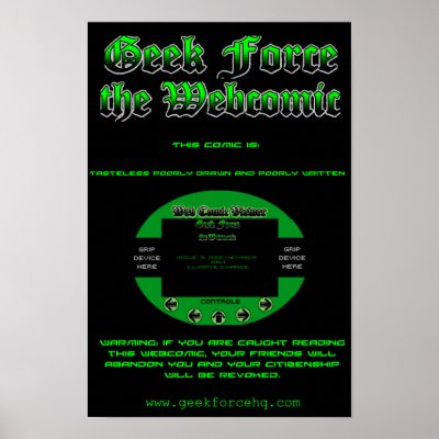 Geek Force Webcomic Poster by redphantom