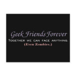 Geek Friends Forever: We Can Even Face Zombies Post Card
