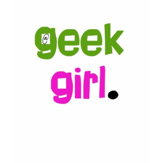 Geek Girl shirt